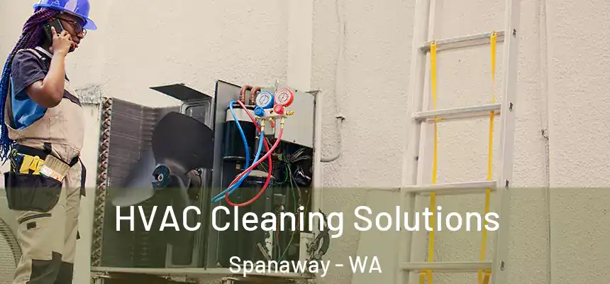  HVAC Cleaning Solutions Spanaway - WA